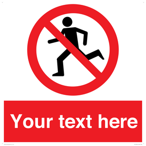 Custom No Running Sign